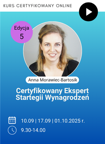 Szkolenie: Certyfikowany Ekspert Strategii Wynagrodzeń – edycja 5