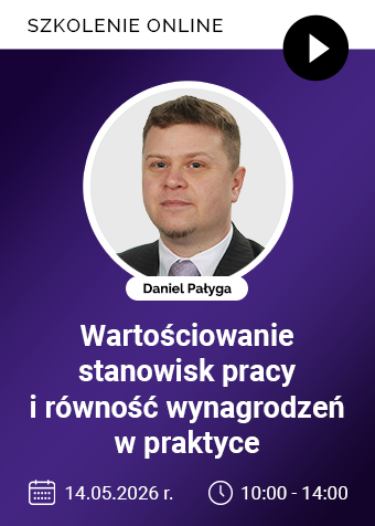 Szkolenie: Wartościowanie stanowisk pracy i równość wynagrodzeń w praktyce – zgodnie z Kodeksem Pracy i dyrektywą UE