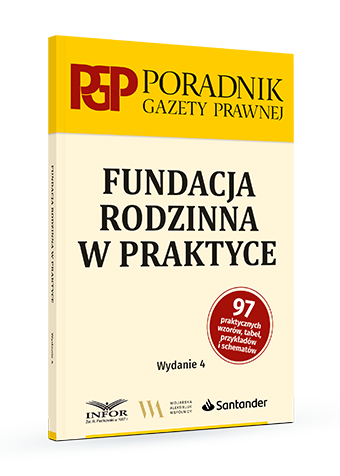 Fundacja rodzinna w praktyce